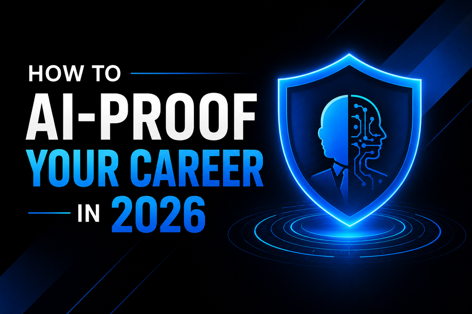 How to AI-Proof Your Career in 2026